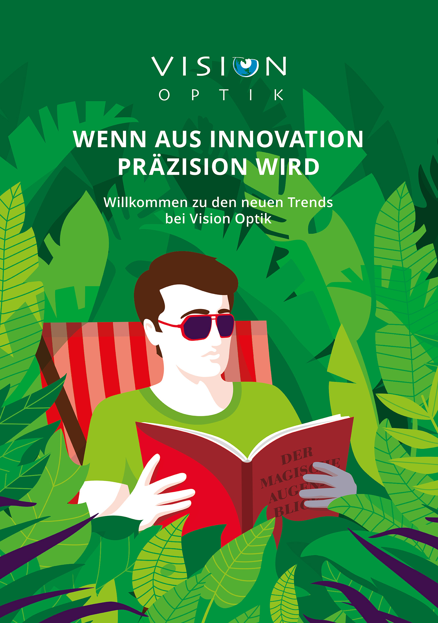 Vision Optik Print-Kampagne "Wenn aus Innovation Präzision wird"
